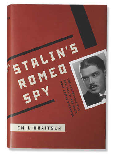 Stalin's Romeo Spy