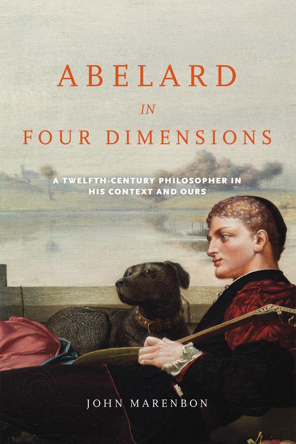 Abelard in Four Dimensions, by John Marenbon
