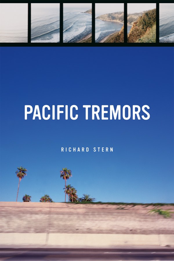 Pacific Tremors, by Richard Stern