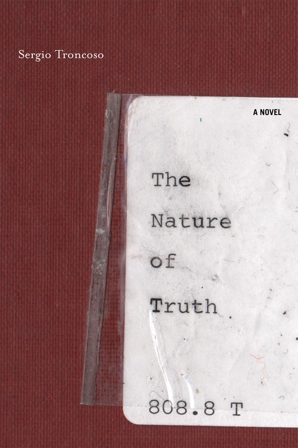 The Nature of Truth, by Sergio Troncoso